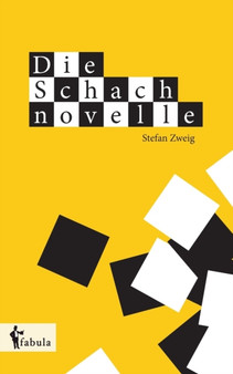 Die Schachnovelle : mit 10 Illustrationen von Violetta Wegel by Stefan Zweig - Paperback Die Schachnovelle : mit 10 Illustrationen von Violetta Wegel by Stefan Zweig - Paperback