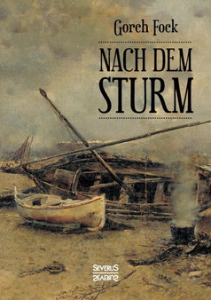 Nach dem Sturm : 19 Erzahlungen zum 20. Todestag by Gorch Fock - Paperback