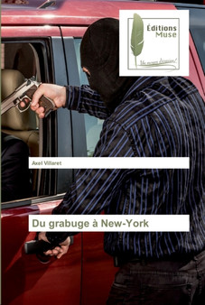 Du grabuge a New-York by Axel Villaret - Paperback