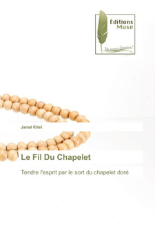 Le Fil Du Chapelet by Jamal Kitel - Paperback
