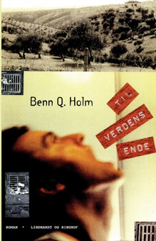 Til verdens ende by Benn Q Holm - Paperback