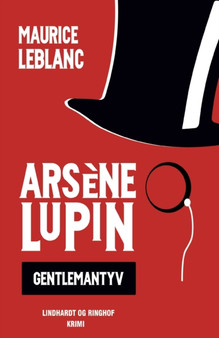 Arsene Lupin - gentlemantyven by Maurice LeBlanc - Paperback