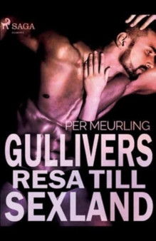 Gullivers resa till sexland by Per Meurling - Paperback