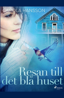Resan till det bla huset by Carola Hansson - Paperback
