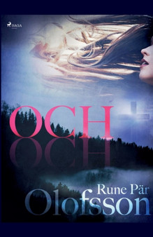 Och by Rune Par Olofsson - Paperback
