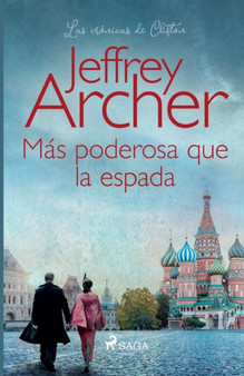 Mas poderosa que la espada by Jeffrey Archer - Paperback