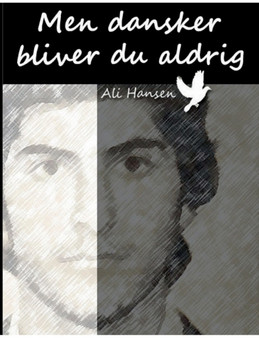 Men dansker bliver du aldrig by Ali Hansen - Paperback