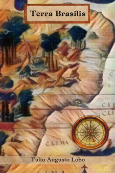 Terra Brasilis by Tulio Augusto Lobo - Paperback