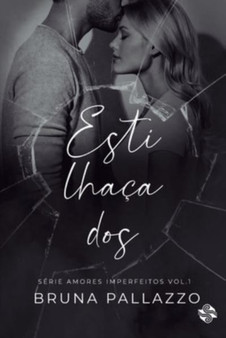 Estilhacados by Bruna Pallazzo - Paperback