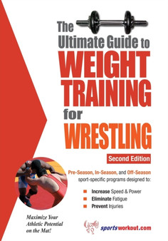 Ultimate Guide to Weight Training for Wrestling : 2nd Edition by Robert G Price - Paperback