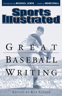 Sports Illustrated: Great Baseball Writing by The Editors of Sports Illustrated - Paperback