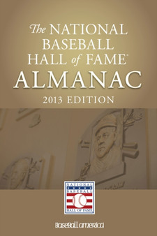 2013 National Baseball Hall of Fame Almanac by Baseball HOF Staff - Paperback