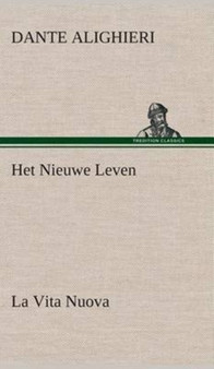 Het Nieuwe Leven (La Vita Nuova) by Dante Alighieri - Hardback