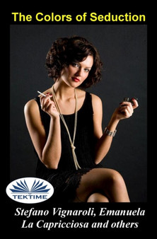 The Colors of Seduction by Emanuela La Capricciosa - Paperback
