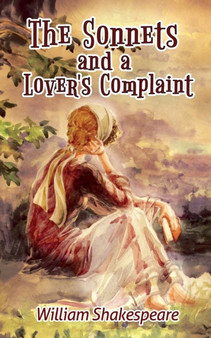 William Shakespeare's The Sonnets and a Lover's Complaint by William Shakespeare - Paperback