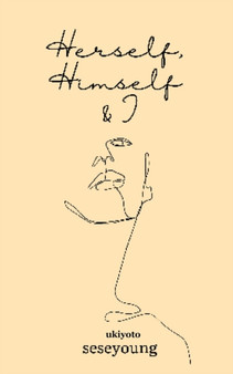 Herself, Himself & I by Seseyoung - Paperback