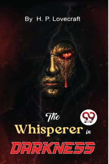 The Whisperer in Darkness by H.P. Lovecraft - Paperback