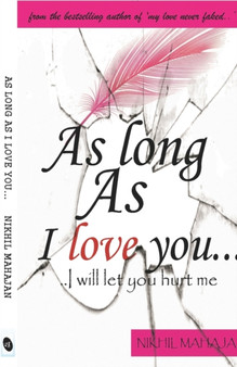 As Long as I Love You by Nikhil Mahajan - Paperback