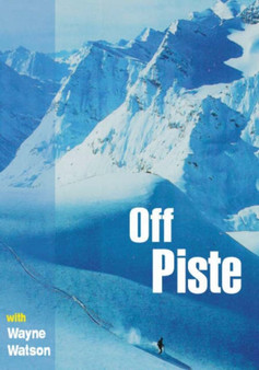 OFF PISTE by WAYNE WATSON - Hardback