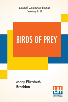 Birds Of Prey (Complete) by Mary Elizabeth Braddon - Paperback