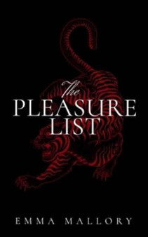 The Pleasure List by Emma Mallory - Paperback