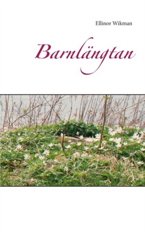 Barnlangtan by Ellinor Wikman - Paperback