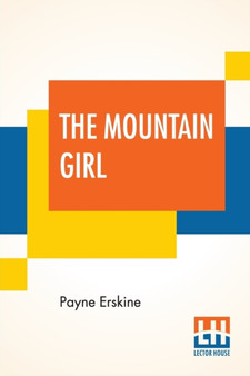 The Mountain Girl by Payne Erskine - Paperback