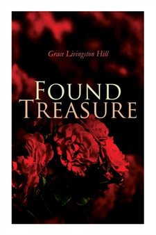 Found Treasure by Grace Livingston Hill - Paperback