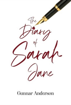 The Diary of Sarah Jane by Gunnar Anderson - Paperback