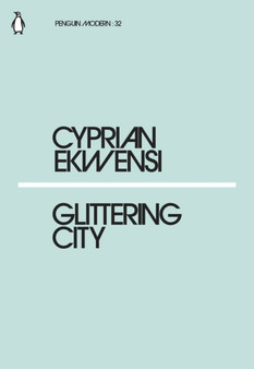 Glittering City by Cyprian Ekwensi - Paperback