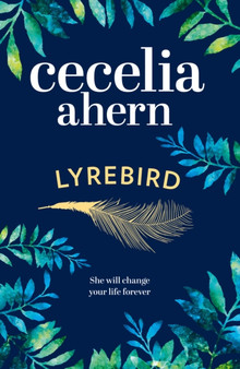 Lyrebird by Cecelia Ahern - Hardback