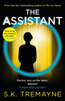 The Assistant by S.K. Tremayne - Hardback