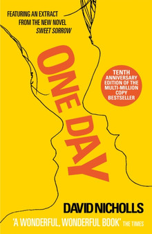 One Day : 10th Anniversary Edition by David Nicholls - Paperback