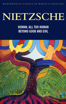 Human, All Too Human & Beyond Good and Evil by Friedrich Nietzsche - Paperback
