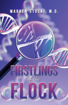 Firstlings of the Flock by M.D Warren Stucki - Paperback