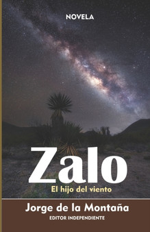 Zalo : El hijo del viento by Jorge de la Montana - Paperback