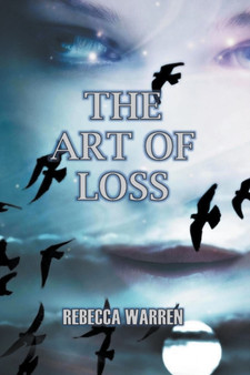 The Art Of Loss by Rebecca Warren - Paperback