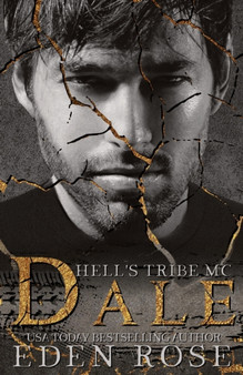 Dale : Hell's Tribe MC : 2 by Eden Rose - Paperback