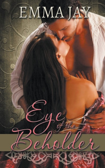 Eye of the Beholder by Emma Jay - Paperback