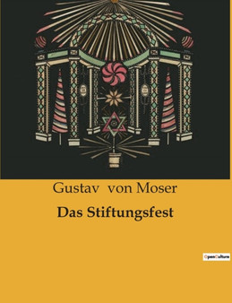Das Stiftungsfest by Gustav Von Moser - Paperback