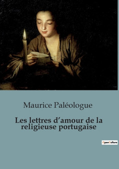 Les lettres d'amour de la religieuse portugaise by Maurice Paleologue - Paperback