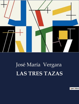 Las Tres Tazas by Jose Maria Vergara - Paperback