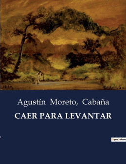 Caer Para Levantar by Agustin Moreto - Paperback