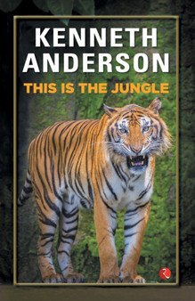 THIS IS THE JUNGLE by ANDERSON KENNETH ANDERSON - Paperback