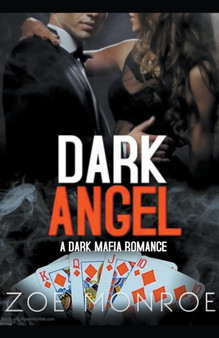 Dark Angel : A Dark Mafia Romance by Zoe Monroe - Paperback
