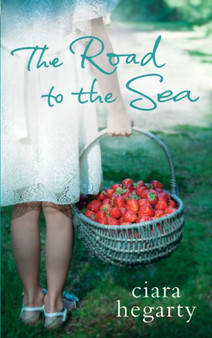 The Road to the Sea by Ciara Hegarty - Paperback