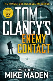 Tom Clancy's Enemy Contact by Mike Maden - Hardback
