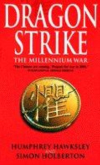 Dragonstrike : The Millennium War by Humphrey Hawksley - Paperback