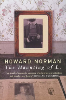 The Haunting of L by Howard Norman - Paperback