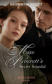 Miss Peverett's Secret Scandal : Book 3 by Bronwyn Scott - Paperback